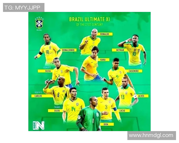 巴西足球历史最佳阵容明星球员盘点与成就回顾